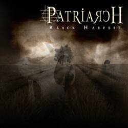Patriarch (BEL) : Black Harvest